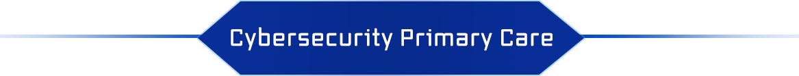 Cybersecurity Primary Care